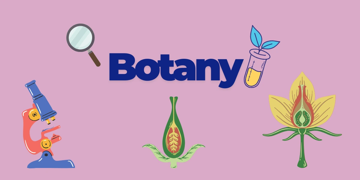 Botany