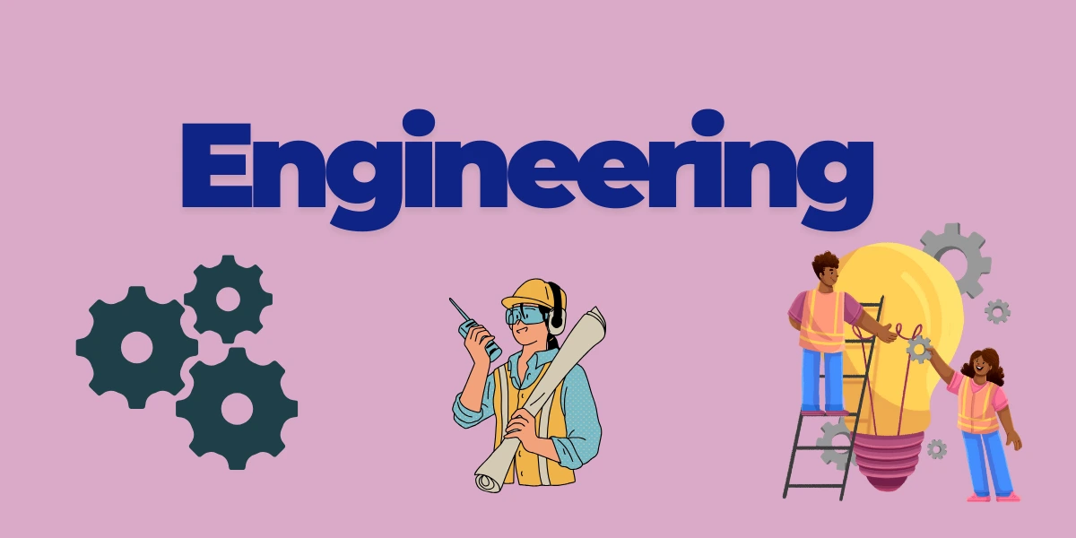 Engineering