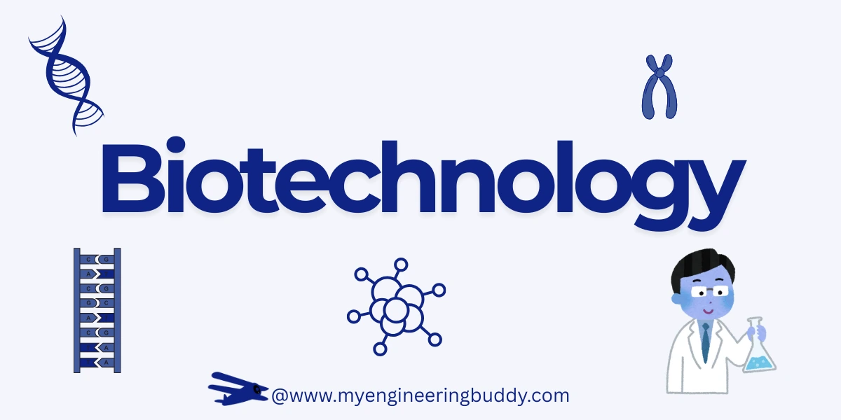 Biotechnology