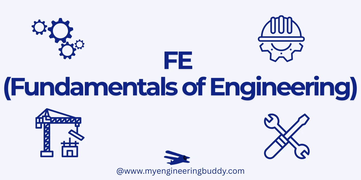 FE (Fundamentals of Engineering)